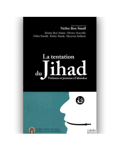 La Tentation Du Jihad - Nédra Ben Smail