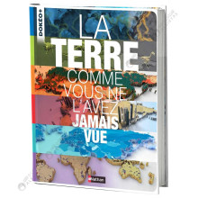 La Terre Comme Vous Ne L'avez Jamais Vue - Nathan