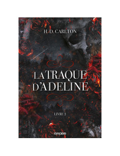 La Traque d'Adeline - H. D. Carlton