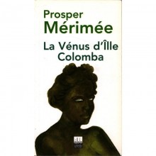 LA VENUS D'ILLE / COLOMBA - MERIMEE - CERES