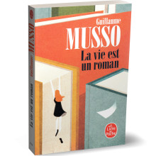La Vie est Un Roman - Guillaume Musso