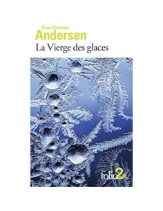 La Vierge des glaces - Hans Christian Andersen