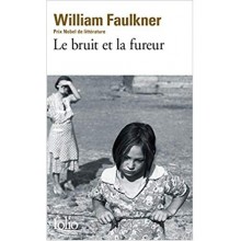 LE BRUIT ET LA FUREUR - FAULKNER