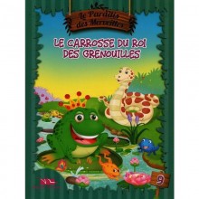 LE CARROSSE DU ROI DES GRENOUILLES - LE PARADIS DES MERVEILLES