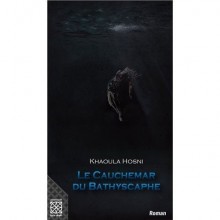 LE CAUCHEMAR DU BATHYSCAPHE