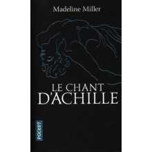 Le Chant D'Achille - Madeline Miller