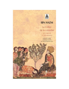 Le Collier de la Colombe - Ibn Hazm
