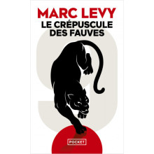 Le Crépuscule Des Fauves - Marc Levy