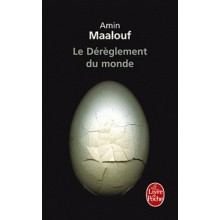 LE DEREGLEMENT DU MONDE