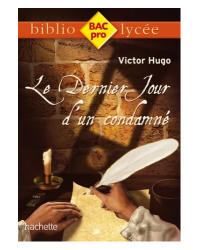 LE DERNIER JOUR D'UN CONDAMNE - BIBLIO LYCEE