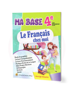 Le Français Chez Moi - Ma Base - 4ème Année Primaire