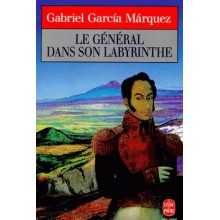 LE GENERAL DANS SON LABYRINTHE - MARQUEZ
