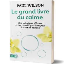 Le Grand Livre du Calme - Paul Wilson