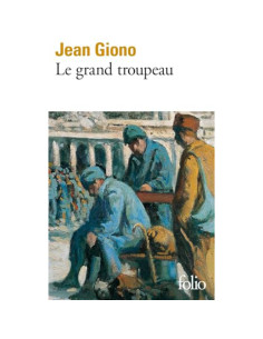 Le grand troupeau - Jean Giono