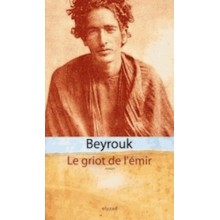 LE GRIOT DE L'EMIR - BEYROUK