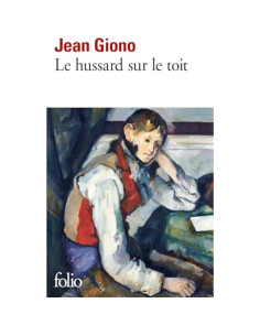Le hussard sur le toit - Jean Giono