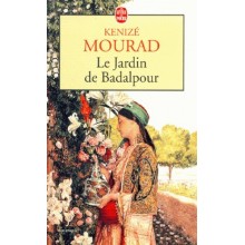 LE JARDIN DE BADALPOUR - MOURAD
