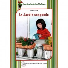 LE JARDIN SUSPENDU -LES AMIS DE LA NATURE -NEHIL