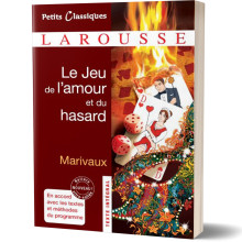 Le Jeu de l'Amour et du Hasard - Marivaux - Petits Classiques Larousse