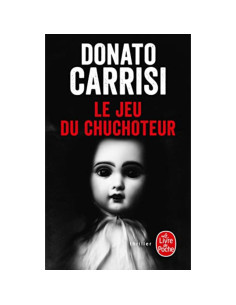 Le Jeu du Chuchoteur - Donato Carrisi