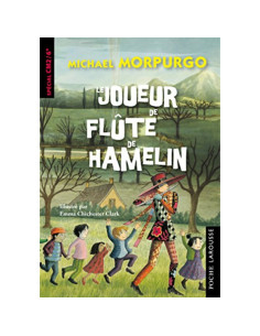 Le joueur de flûte de Hamelin - Michael Morpurgo