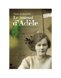 Le journal d'Adèle - Paule Du Bouchet