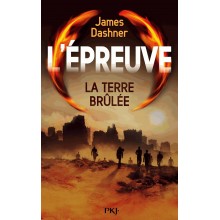 LE LABYRINTHE T2- LA TERRE BRULEE