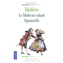 Le médecin volant sganraelle - Moliére