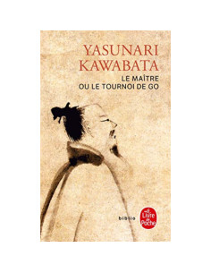 Le Maître ou Le Tournoi de go - Yasunari Kawabata