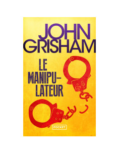 Le manipulateur - John Grisham