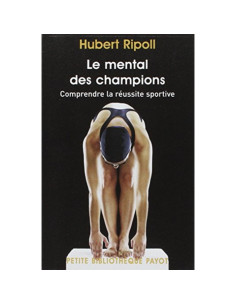 Le mental des champions - Hubert Ripoll