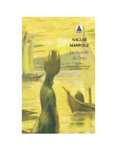 Le monde de dieu - Naguib Mahfouz