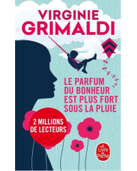 LE PARFUM DU BONHEUR EST PLUS FORT SOUS LA PLUIE