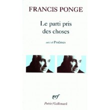 LE PARTI PRIS DES CHOSES - PONGE