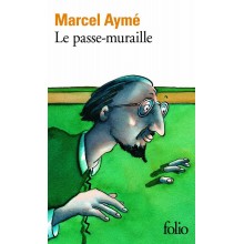 LE PASSE-MURAILLE