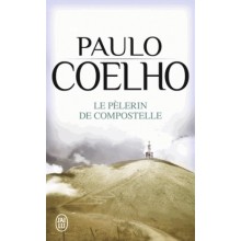 LE PELERIN DE COMPOSTELLE - COELHO