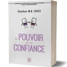 Le Pouvoir de la Confiance - Stephen R. Covey