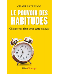 LE POUVOIR DES HABITUDES-CHARLES DUHIG-CLES DES CHAMPS