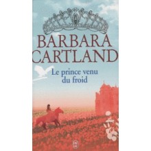 LE PRINCE VENU DU FROID - CARTLAND - J'AI LU