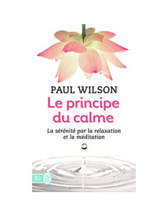 LE PRINCIPE DU CALME