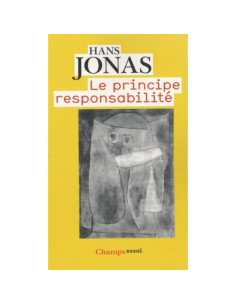 Le principe responsabilité - Hans Jonas