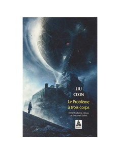 Le problème à trois corps - Cixin Liu