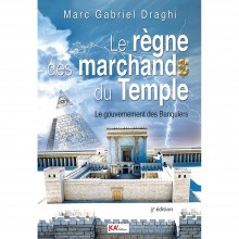Le Règne des Marchands du Temple - Marc Gabriel Draghi
