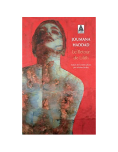 Le retour de Lilith - Jumānah Sallūm Ḥaddād
