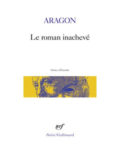 Le roman inachevé - Aragon