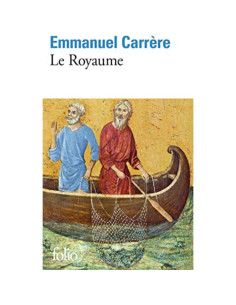 Le royaume - Emmanuel Carrère