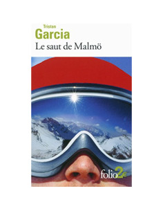 Le saut de Malmö - Tristan Garcia