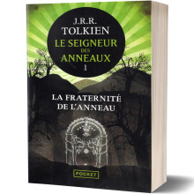 Le Seigneur des Anneaux - Tome 1 : La Fraternité de l'Anneau - J.R.R. Tolkien