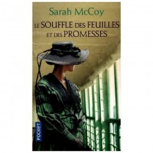 LE SOUFFLE DES FEUILLES ET DES PROMESSES-MCCOY