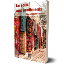 Le Souk aux Sentiments - Jean-Jacques Ciscardi